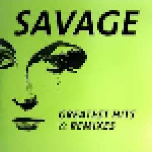 Cover - Savage: Greatest Hits & Remixes