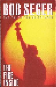 Bob Seger & The Silver Bullet Band: The Fire Inside (Tape) - Bild 1