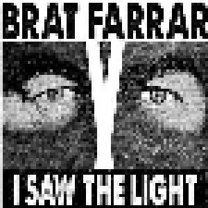 Cover - Brat Farrar: I Saw The Light
