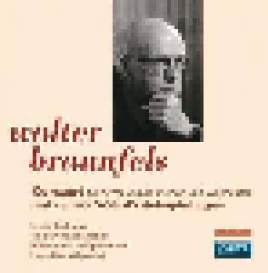 Walter Braunfels: Konzert Für Orgel, Knabenchor Und Orchester Und Andere Welt-Ersteinspielungen - Cover