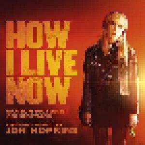 Cover - Natasha Khan & Jon Hopkins‎: How I Live Now (Motion Picture Soundtrack)