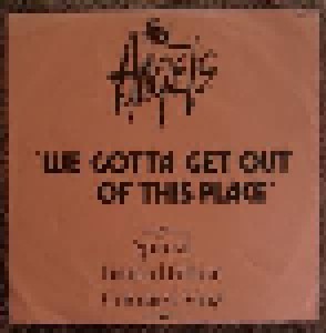 The Angels: We Gotta Get Out Of This Place (7") - Bild 1
