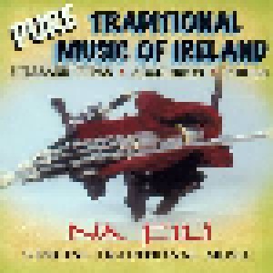 Cover - Na Filí: Pure Traditional Music Of Ireland