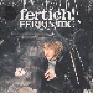 Ferris MC: Fertich! (2-LP + CD) - Bild 1