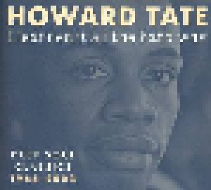 Cover - Howard Tate: I Learned It All The Hard Way - Deep Soul Classics 1966-2003
