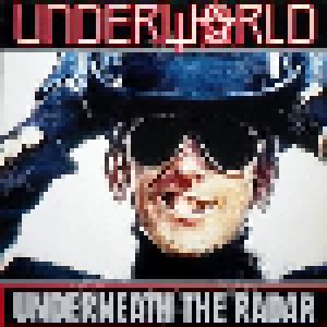 Underworld: Underneath The Radar (LP) - Bild 1