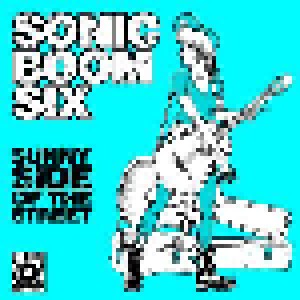Sonic Boom Six: Sunny Side Of The Street (Mini-CD / EP) - Bild 1
