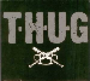 Cover - Thug: T.H.U.G.