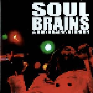 Cover - Soul Brains: Bad Brains Reunion, A