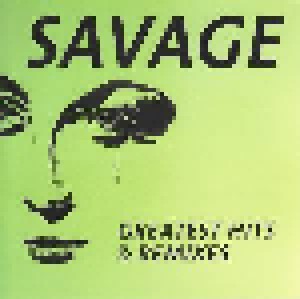 Savage: Greatest Hits & Remixes (2-CD) - Bild 1