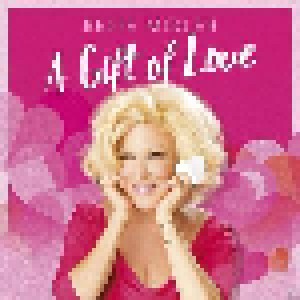 Cover - Bette Midler: Gift Of Love, A