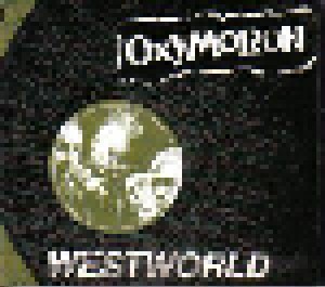 Oxymoron: Westworld (Mini-CD / EP) - Bild 1