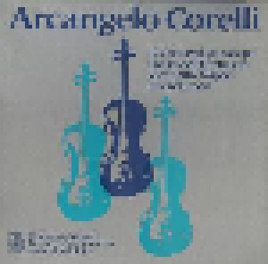 Arcangelo Corelli: 12 Concerti Grossi Op.6 (3-LP) - Bild 1