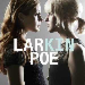 Larkin Poe: Kin (LP) - Bild 1
