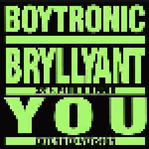 Boytronic: Bryllyant / You (12") - Bild 1