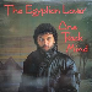 The Egyptian Lover: One Track Mind (LP) - Bild 1