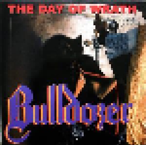 Bulldozer: The Day Of Wrath (LP) - Bild 1