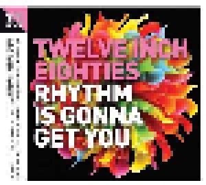 Twelve Inch Eighties Rhythm Is Gonna Get You (3-CD) - Bild 1