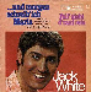 Jack White: ...Und Morgen Schreib' Ich Maria - Cover