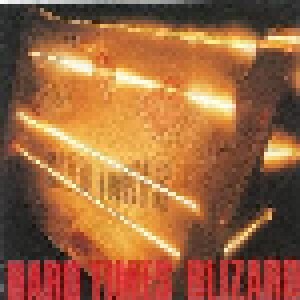 Blizard: Hard Times (HDCD) - Bild 1