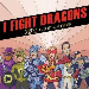 I Fight Dragons: Cool Is Just A Number - Cover