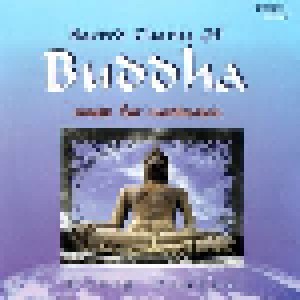 Craig Pruess: Sacred Chants Of Buddha - Music For Meditation (CD) - Bild 1