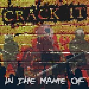 Crack It: In The Name Of (LP) - Bild 1