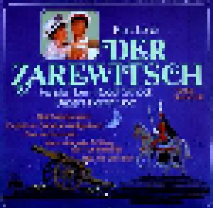 Franz Lehár: Der Zarewitsch - Großer Querschnitt (LP) - Bild 1