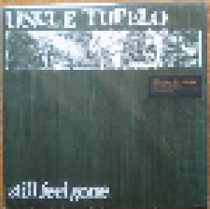 Uncle Tupelo: Still Feel Gone. (LP) - Bild 1