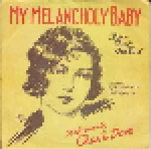 Chas & Dave: My Melancholy Baby (7") - Bild 1