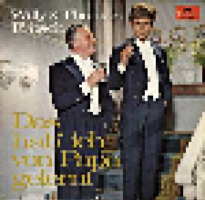 Cover - Willy & Thomas Fritsch: Hab' Ich Von Papa Gelernt, Das