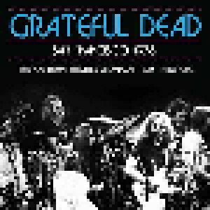 Grateful Dead: San Francisco 1976 - The Orpheum Theatre Broadcast On Three Cds (3-CD) - Bild 1