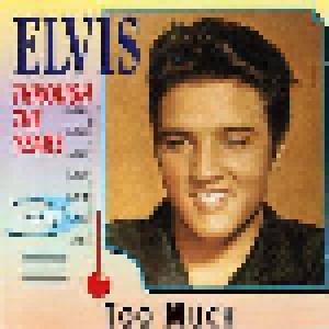 Elvis Presley: Elvis Through The Years Vol. 03 - Too Much (Nov. 1956 - Jan. 1957) - Cover