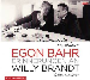 Cover - Egon Bahr: "Das Musst Du Erzählen" - Erinnerungen An Willy Brandt
