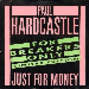 Paul Hardcastle: Just For Money (12") - Bild 1