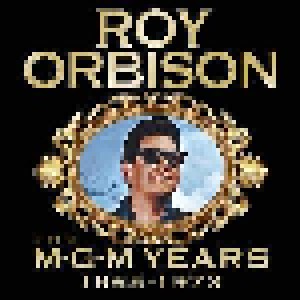 Cover - Roy Orbison: MGM Years 1965 - 1973, The