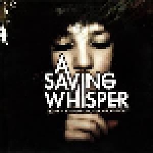 A Saving Whisper: From Plain Sheets To Papercranes (Mini-CD / EP) - Bild 1