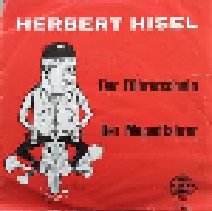 Herbert Hisel: Der Führerschein / Der Mopedfahrer (7") - Bild 1