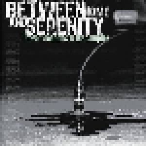 Between Home And Serenity: Power Weapons In The Complex (CD) - Bild 1