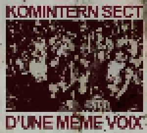 Cover - Komintern Sect: D'une Même Voix