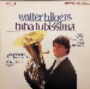 Cover - Christer Danielsson: Walter Hilgers: Tuba Tubissima