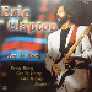Eric Clapton: Let It Rock (CD) - Bild 1
