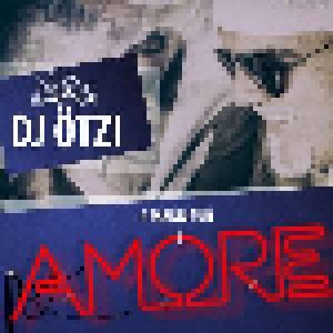 DJ Ötzi: A Mann Für Amore (Single-CD) - Bild 1