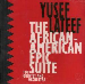 Yusef Lateef: African-American Epic Suite For Quintet And Orchestra, The - Cover