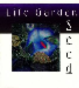 Life Garden: Seed (CD) - Bild 1