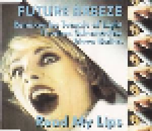 Future Breeze: Read My Lips (Single-CD) - Bild 1