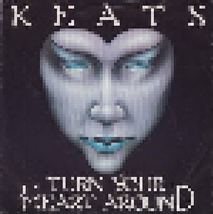 Keats: Turn Your Heart Around (7") - Bild 1