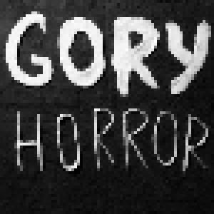 Cover - John Flannelly: Gory Horror