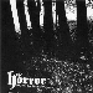 The Horror: The Fear, The Terror, The Horror (CD) - Bild 1