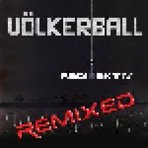 Völkerball: Radioaktiv - Remixed - Cover